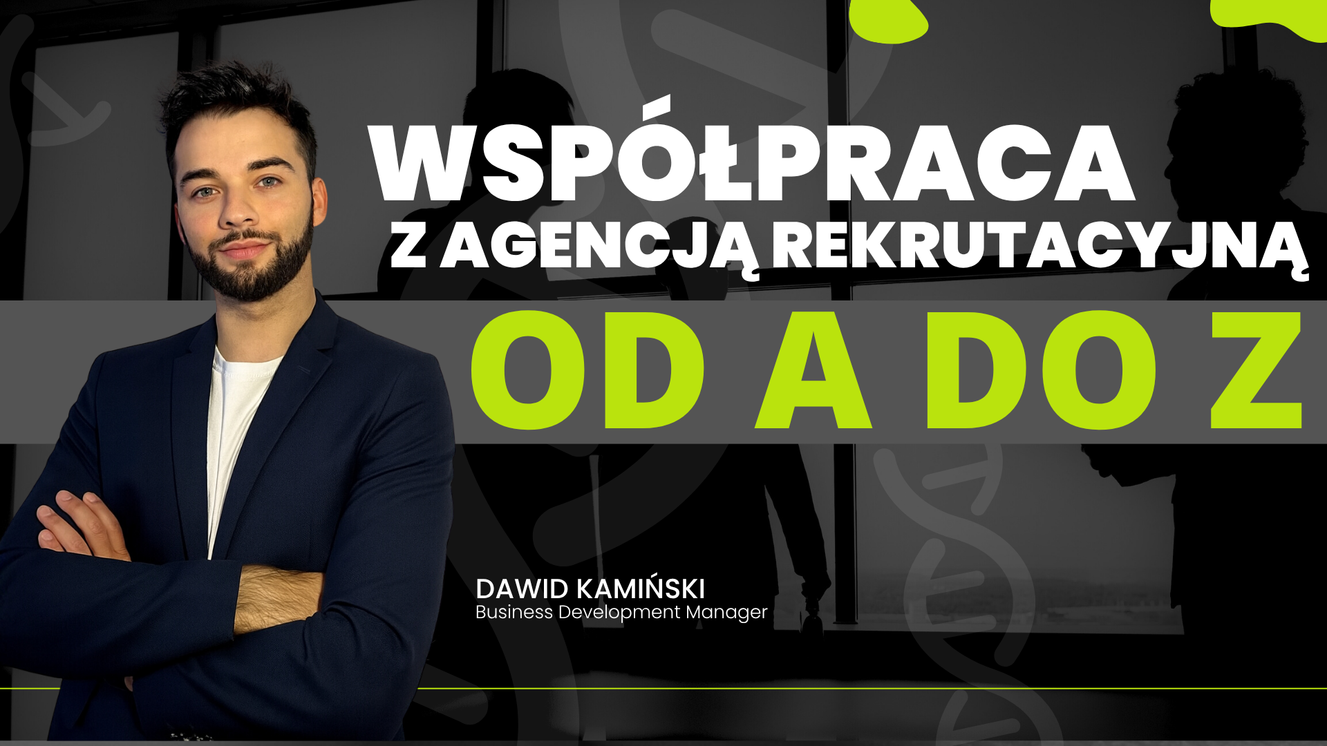 Współpraca z agencją rekrutacyjną od A do Z – przewodnik dla zapracowanych decydentów